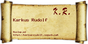 Karkus Rudolf névjegykártya